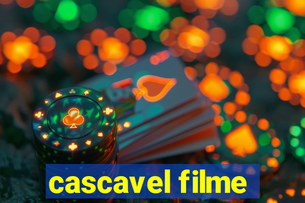 cascavel filme